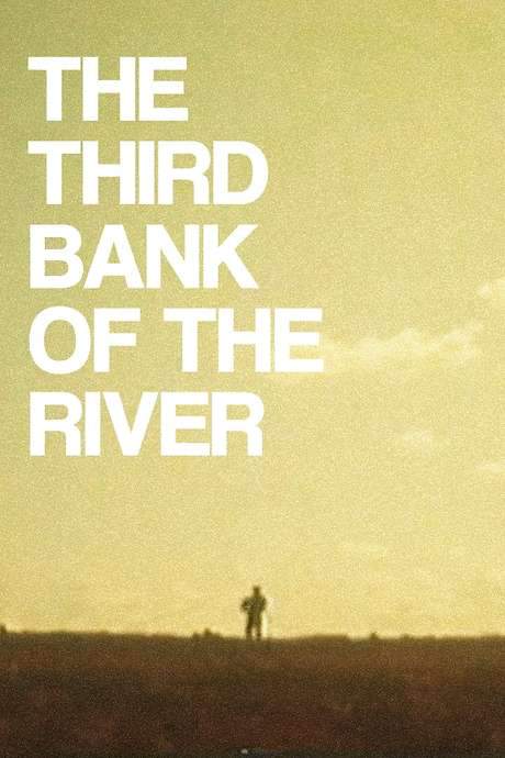 The Third Bank of the River